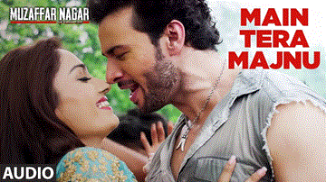 MAIN TERA MAJNU Lyrics - Nakash Aziz | Neetu Singh
