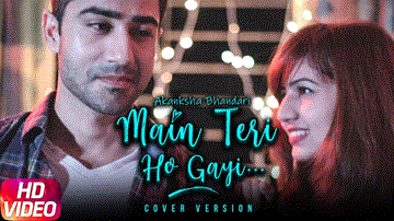 Main Teri Ho Gayi Lyrics - Akanksha Bhandari | Punjabi Song