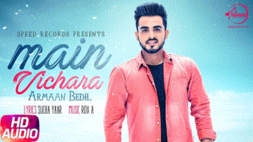 Main Vichara Lyrics - Armaan bedil | Punjabi Song