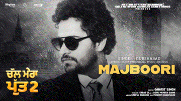 Majboori Lyrics - Amrinder Gill | Simi Chahal | Nasir Chinyoti | Gurshabad
