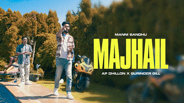 Majhail Lyrics - AP Dhillon | Gurinder Gill | Punjabi Song