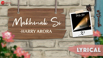मखमली सी Makhmali Si Lyrics - Harry Arora