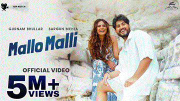 Mallo Malli Lyrics - Gurnam Bhullar | Sargun Mehta