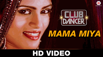 Mama Miya Lyrics - Shakti Kapoor | Zarina | Wahab | Sunidhi Chauhan