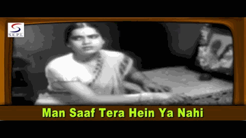 Man Saaf Tera Hai Ya Nahin Lyrics - Shakuntala Paranjpye | Shanta Apte | Keshavrao Date | Parshuram