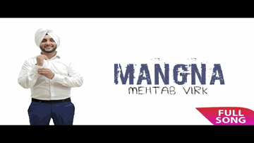 Mangna Lyrics - Mehtab Virk