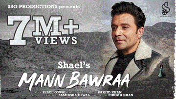 मन बावरा Mann Bawraa Lyrics - Shael Oswal
