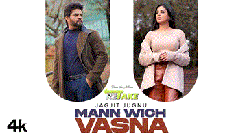 Mann Wich Vasna Lyrics - Jagjit Jugnu | Punjabi Song