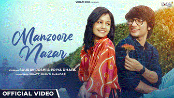 Manzoore Nazar Lyrics - Sourav Joshi | Saaj Bhatt | Punjabi Song