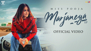Marjaneya Lyrics - Miss Pooja | Punjabi Song
