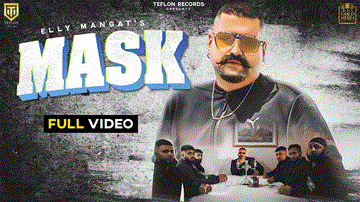 Mask Lyrics - Elly Mangat | Punjabi Song