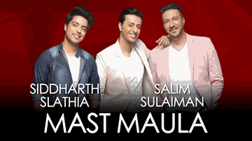 Mast Maula Lyrics - Siddharth Slathia