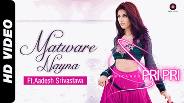 Matware Nayna (Title) Lyrics - Priyanka Pripri | Aadesh Srivastava | Aadesh Shrivastava
