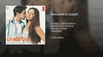 Mausam Ki Izazat Lyrics - Bipasha Basu | Dino Morea | Preeti Jhangiani | Kunal Ganjawala | Shreya Ghoshal