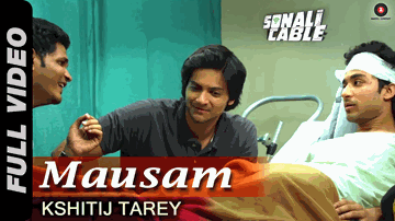 Mausam Yeh Kyun Badal Gaya Lyrics - Ali Fazal | Raghav Juyal | Rhea Chakraborty | Kshitij Tarey