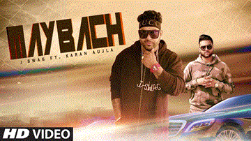 Maybach Lyrics - J Swag | Karan Aujla | Punjabi Song