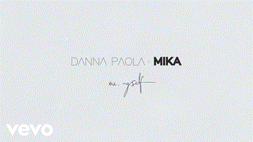 Me, Myself Lyrics - Danna Paola | MIKA
