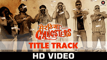 Meeruthiya Gangsters (Title) Lyrics - Nushrat Bharucha | Ishita Sharma | Sanjay Mishra | Dev Negi | Zubeen Garg