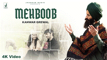Mehboob Lyrics - Kanwar Grewal | Punjabi Song