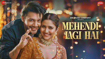 Mehendi Lagi Hai Lyrics - Stebin Ben | Pranutan Bahl | Sakshi Holkar