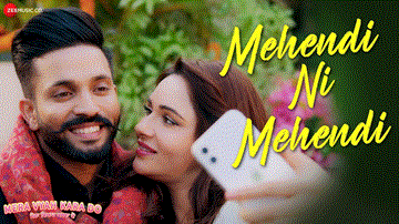Mehendi Ni Mehendi Lyrics - Raju Chadha | Vibha Dutta Khosla | Mannat Noor | Gurmeet Singh