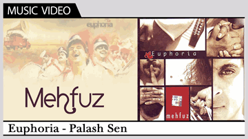 Mehfuz Lyrics - Euphoria (Band)
