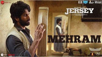 मेहरम Mehram Lyrics - Shahid Kapoor | Mrunal Thakur | Pankaj Kapur | Sachet Tandon