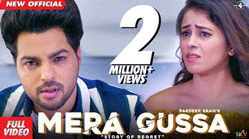 Mera Gussa Lyrics - Pardeep Sran | Punjabi Song
