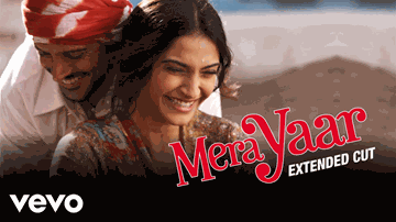MERA YAAR Lyrics - Sonam Kapoor | Farhan Akhtar | Javed Bashir