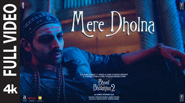 Mere Dholna Lyrics - Kartik Aaryan | Kiara Advani | Arijit Singh