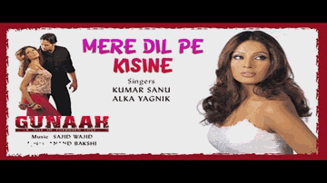 Mere Dil Pe Kissi Ne Lyrics - Irrfan Khan | Bipasha Basu | Dino Morea | Alka Yagnik | Sonu Nigam