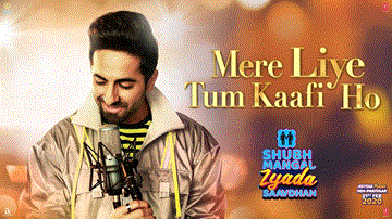 Mere Liye Tum Kaafi Ho Lyrics - Ayushmann Khurrana