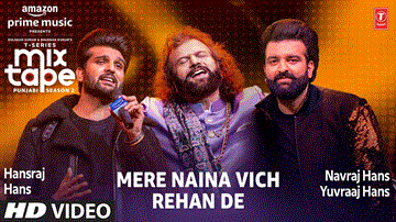 Mere Naina Vich Rehan De Lyrics - Neeti Mohan | Sukh E | Hansraj Hans | Punjabi Song