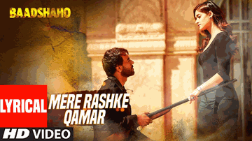 Mere Rashke Qamar Lyrics - Ajay Devgan | Nusrat Fateh Ali Khan | Rahat Nusrat Fateh Ali Khan