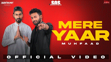 Mere Yaar Lyrics - Muhfaad