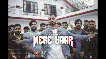 Mere Yaar Lyrics - Sultaan | Punjabi Song