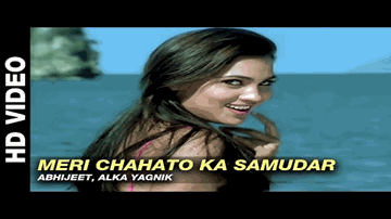 Meri Chaahato Ka Samundar To Dekho Lyrics - Bobby Deol | Lara Dutta | Milind Soman | Abhijeet | Alka Yagnik