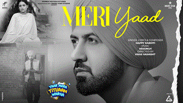 Meri Yaad Lyrics - Gippy Grewal | Tanu Grewal | Karamjit Anmol | Happy Raikoti