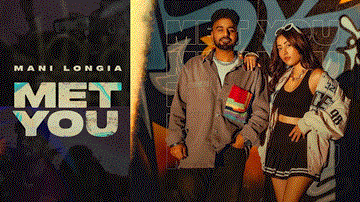 Met You Lyrics - Mani Longia | Punjabi Song