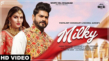 मिल्की Milky Lyrics - Vishvajeet Choudhary | Ruchika Jangid