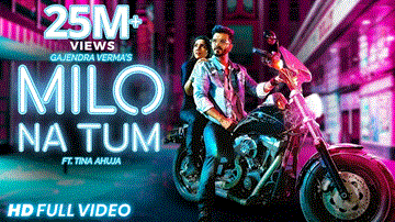 Milo Na Tum Lyrics - Gajendra Verma | Punjabi Song