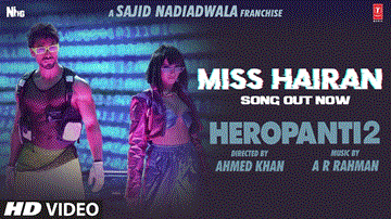 Miss Hairan Lyrics - Tiger Shroff | Nisa Shetty