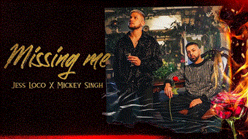 Missing Me Lyrics - Jess Loco | Mickey Singh | Punjabi Song