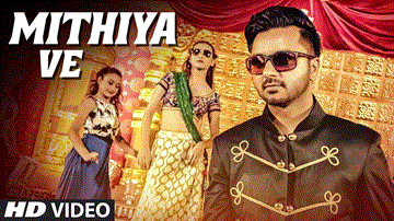 Mithiya Ve Lyrics - Raj Ranjodh