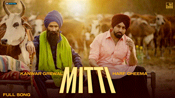 Mitti Lyrics - Harf Cheema | Kanwar Grewal | Punjabi Song