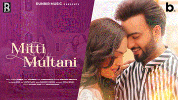 Mitti Multani Lyrics - Runbir | Punjabi Song