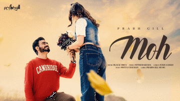 Moh Lyrics - Prabh Gill | Punjabi Song