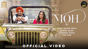 Moh Lyrics - Sidhu Moose Wala | Barbie Maan | Punjabi Song