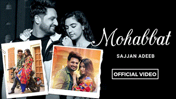 Mohabbat Lyrics - Sajjan Adeeb | Punjabi Song