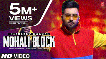 Mohali Block Lyrics - Sharry Mann | Punjabi Song